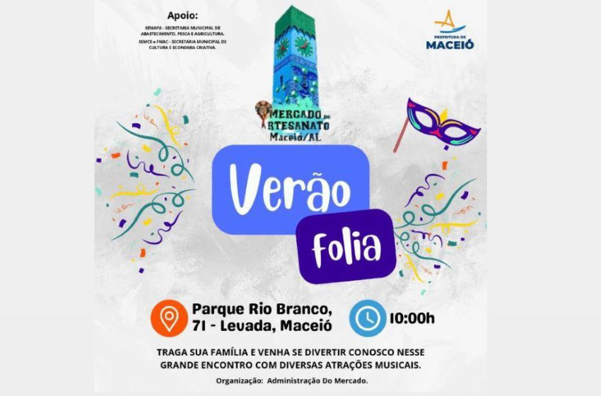 Verão Folia acontece no Mercado do Artesanato, no sábado (13)