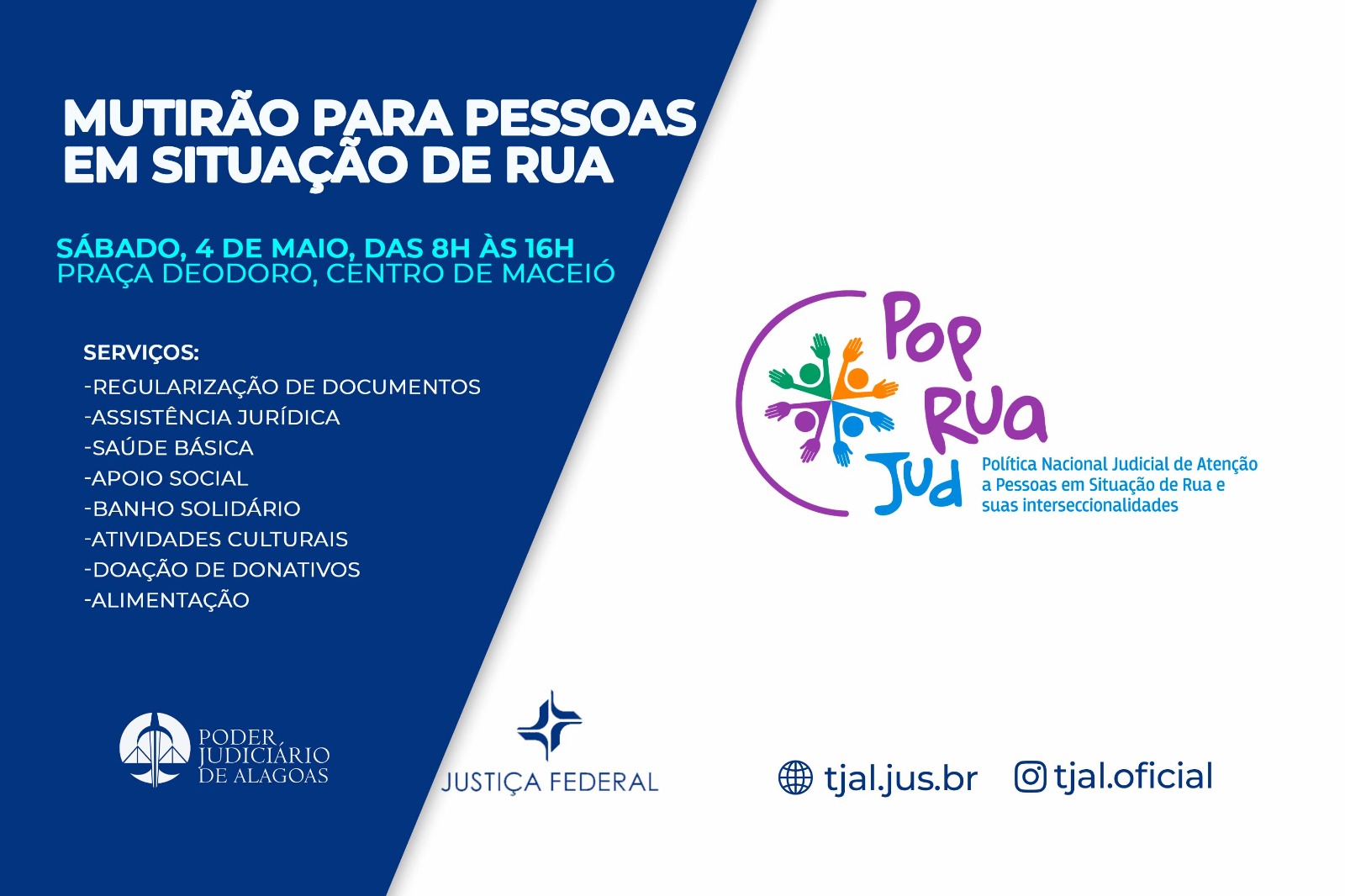 Mutirão atende pessoas em situação de rua neste sábado (4), em Maceió