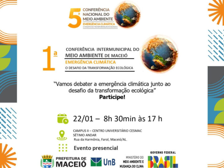 Maceió sedia 1ª Conferência Intermunicipal do Meio Ambiente na quarta (22)