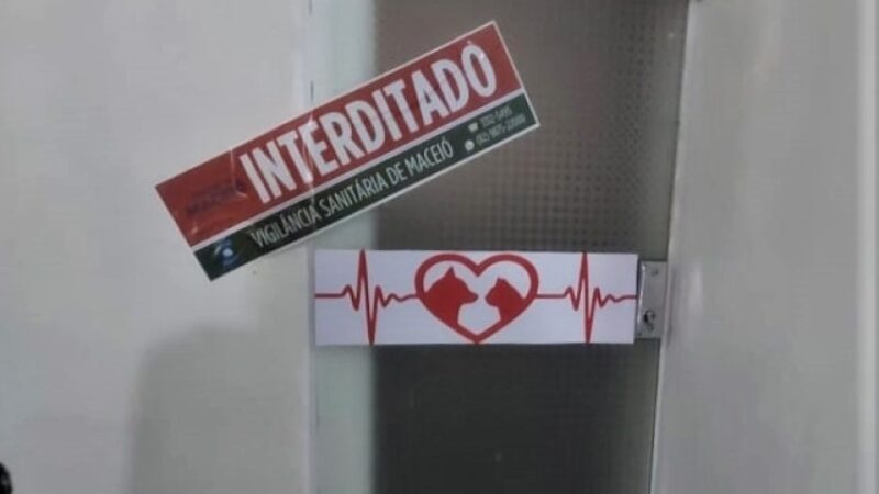 Vigilância Sanitária de Maceió interdita clínica veterinária no Jacintinho