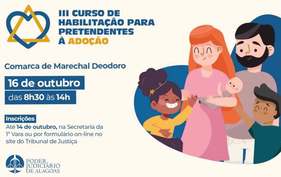 Adoção: inscrições para curso em Marechal Deodoro terminam nesta terça (14)