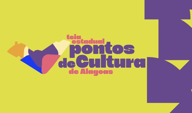 Secult abre inscrições para a Teia Estadual de Pontos de Cultura de Alagoas