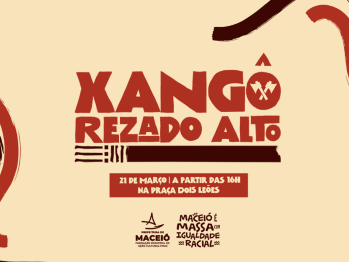 Maceió celebra resistência do povo de terreiro com Xangô Rezado Alto neste sábado (21)