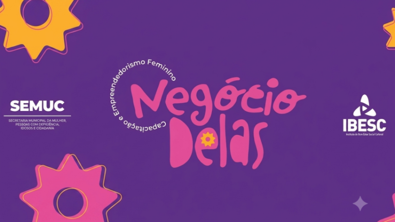 Negócio Delas abre programação do Agosto Lilás, no domingo(2)