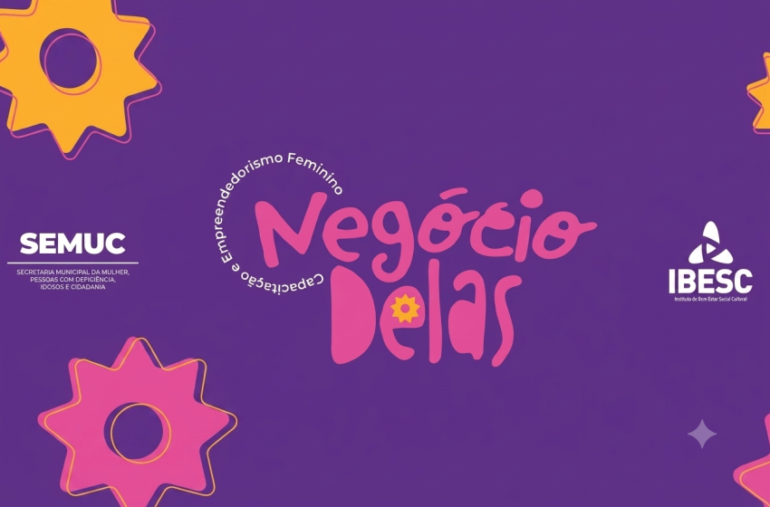 Negócio Delas abre programação do Agosto Lilás, no domingo(2)