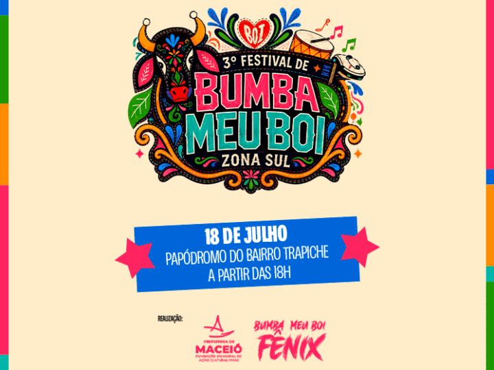 3º Festival de Bumba Meu Boi da Zona Sul acontece neste sábado(18)