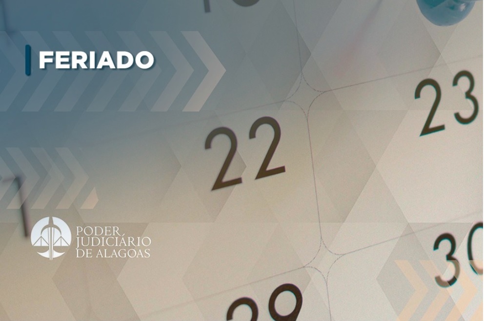 Judiciário de Alagoas funciona em regime de plantão nos dias 10 e 11 de agosto