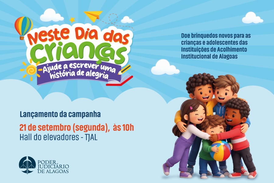 TJAL lança campanha de arrecadação de brinquedos na segunda-feira (21)