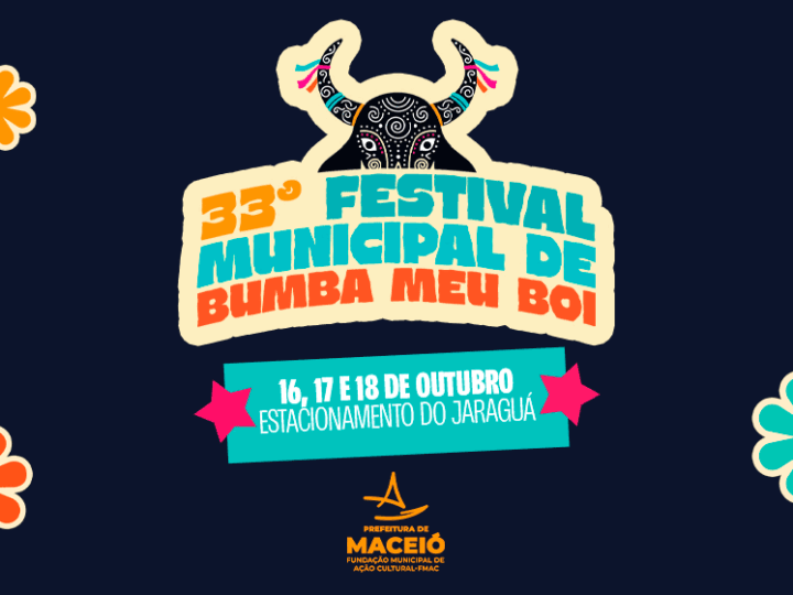 33º Festival Municipal de Bumba Meu Boi reúne mais de 30 grupos neste fim de semana em Maceió